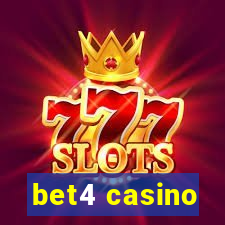 bet4 casino